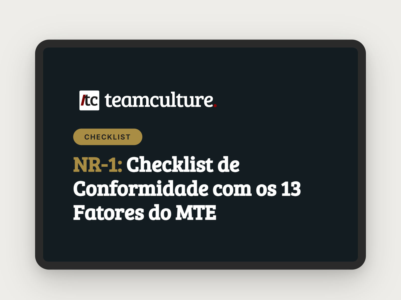 Checklist de conformidade NR-1: os 13 fatores do MTE